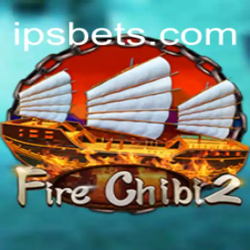 Explore the Exciting World of FireChibi2 on the IPSBET.com Platform