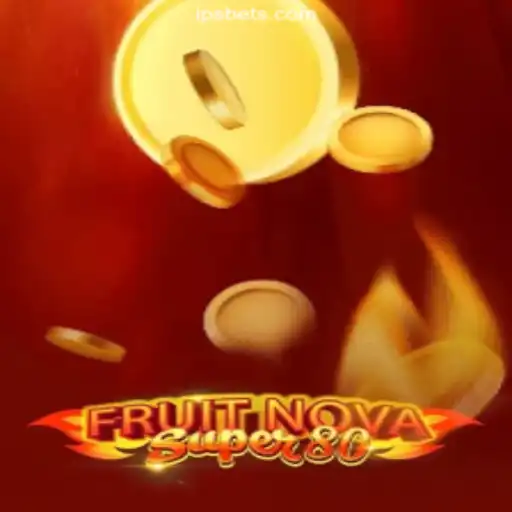 Exploring FruitNovaSuper80: A Top Choice on IPSBET.com Platform - Online Slots Brasil #1